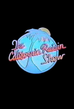 The California Raisin Show-watch