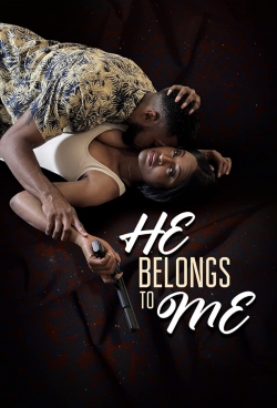 He Belongs to Me-watch