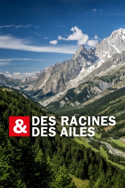 Des racines et des ailes-watch