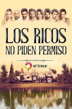 Los ricos no piden permiso-watch