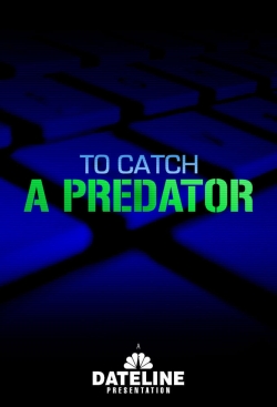 To Catch a Predator-watch